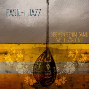 Değmen Benim Gamlı Yaslı Gönlüme