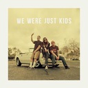 We Were Just Kids