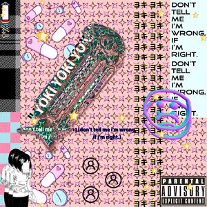 Don't Tell Me I'm Wrong, If I'm Right