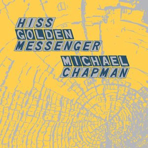 Hiss Golden Messenger 1