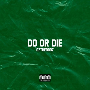 Do or Die