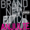 Brand New Bitch