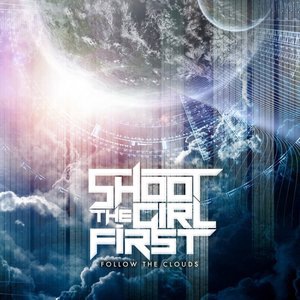 Shoot The Girl First 2