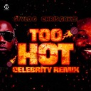 Too Hot Celebrity Remix