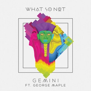 What So Not 2