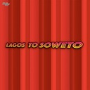 Lagos To Soweto