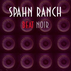 Spahn Ranch 6