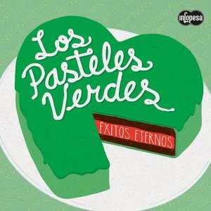 Los Pasteles verdes 1