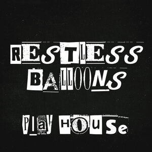 Restless Balloons 2