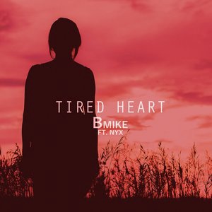 Tired Heart