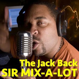 Sir Mix-A-Lot 5