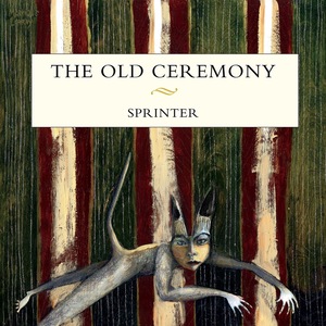 The Old Ceremony 5