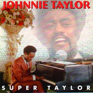 Johnnie Taylor 7