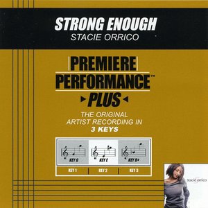 Strong Enough (Key-G-Premiere Performance Plus w/ Background Vocals)