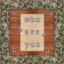 Who Are You (Interlude)