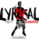 Lyrical Slaughter