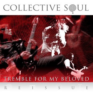 Tremble For My Beloved (Reissue)