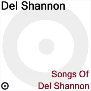 Del Shannon 45