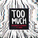 Too Much