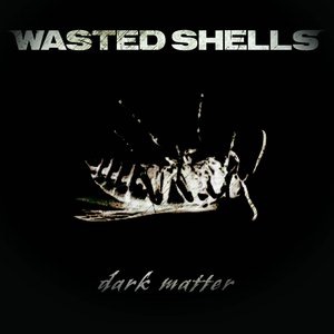 Wasted Shells 2