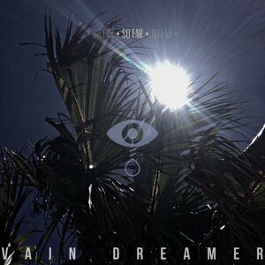 Vain Dreamer 4