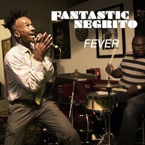 Fantastic Negrito 2