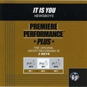 It Is You (Key-Bb-Premiere Performance Plus)