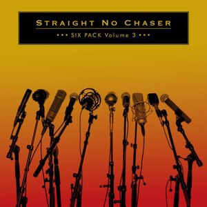 Straight No Chaser 11