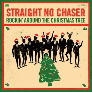 Straight No Chaser 10