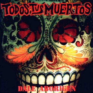 Todos Tus Muertos 3