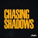 Chasing Shadows