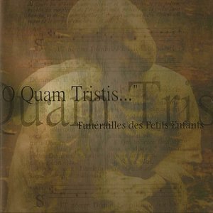 O Quam Tristis 1