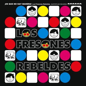 Los Fresones Rebeldes