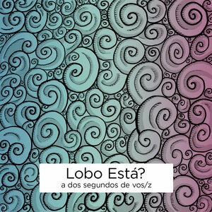 Lobo Está? 4