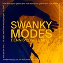 Swanky Modes