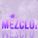 Lo Mezclo