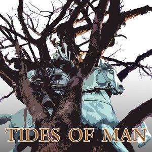 Tides Of Man 3