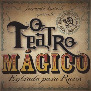 O Teatro Mágico 5