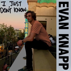 I Just Don't Know