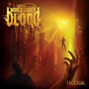 World Under Blood 2