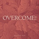 Choose to Be a Living Overcomer