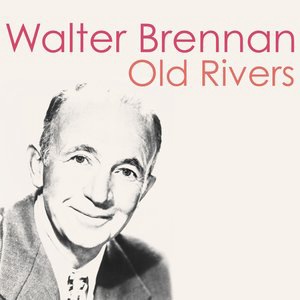 Walter Brennan 3