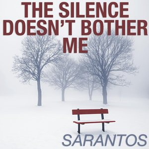 The Silence Doesn’t Bother Me