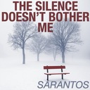 The Silence Doesn’t Bother Me