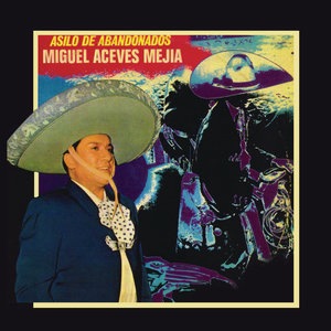 Miguel Aceves Mejia 27