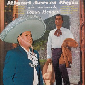 Miguel Aceves Mejia 21