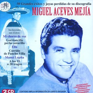 Miguel Aceves Mejia 16