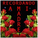 Recuerdo A Mi Madre