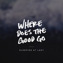 Where Does the Good Go
