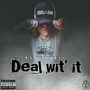 Deal Wit' It